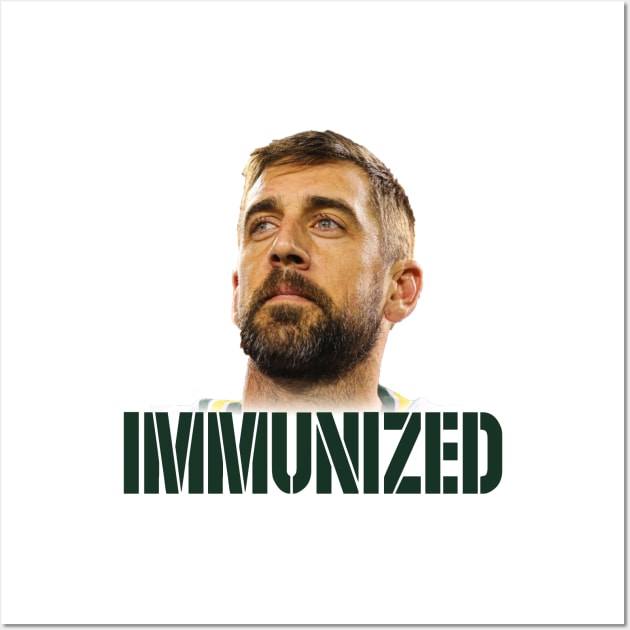 Aaron Rodgers Immunized Wall Art by Sports and Business Merch Store